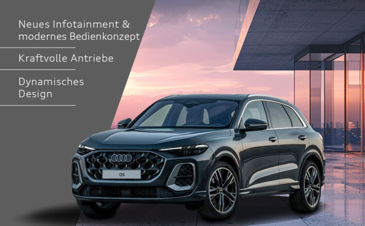  Probefahrtwoche – Der neue Audi Q5